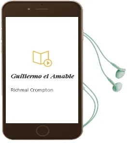 Descargar AudioLibro Guillermo el Amable de Richmal Crompton año 1990