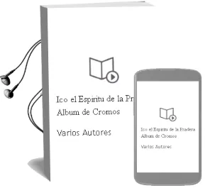 Descargar AudioLibro Ico. el Espiritu de la Pradera (Album de Cromos) de Varios Autores año 1990