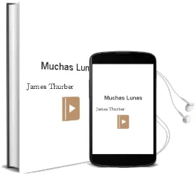 Descargar AudioLibro Muchas Lunas de James Thurber año 1990