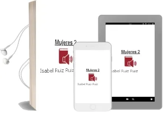 Descargar AudioLibro Mujeres 2 de Isabel Ruiz Ruiz año 1990