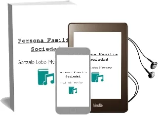 Descargar AudioLibro Persona, Familia, Sociedad de Gonzalo Lobo Mendez año 1990