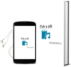 Descargar AudioLibro Puk y pik de Anonimo año 1990