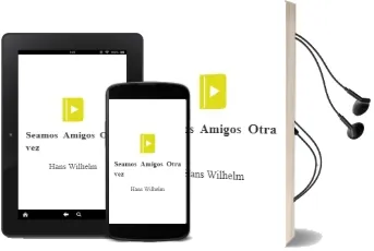 Descargar AudioLibro Seamos Amigos Otra vez de Hans Wilhelm año 1990