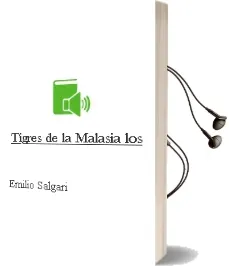 Descargar AudioLibro Tigres de la Malasia - los de Emilio Salgari año 1990