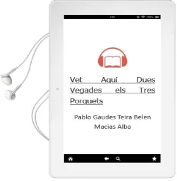 Descargar AudioLibro Vet Aqui Dues Vegades... els Tres Porquets de Pablo; Gaudes Teira, Belen Macias Alba año 1990
