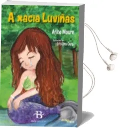 Descargar AudioLibro A Xacia Luviñas de Anxo Moure;Cristina Ouro(Ilu.) año 1990