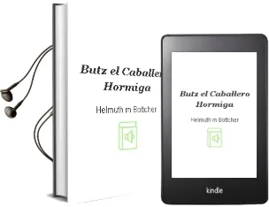 Descargar AudioLibro Butz, el Caballero Hormiga de Helmuth M. Bottcher año 1990