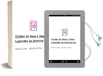 Descargar AudioLibro Criptas de Kaua y Otras Leyendas de America - las de Varios Autores año 1990