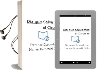 Descargar AudioLibro Dia que Salvamos al Circo - el de Terrance (Ilustrado Por Hanan Kaminski) Dicks año 1990