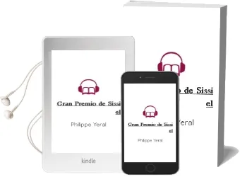 Descargar AudioLibro Gran Premio de Sissi - el de Philippe Yeral año 1990