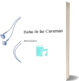 Descargar AudioLibro Hadas de las Cavernas de Anonimo año 1990