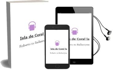 Descargar AudioLibro Isla de Coral - la de Roberto M. Ballantyne año 1990