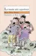 AudioLibro La Banda Dels Superbruts de Maria Dolors Pellicer