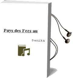 Descargar AudioLibro Pays des Fees - au de Danika año 1990