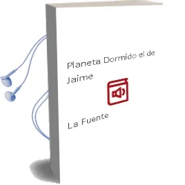 Descargar AudioLibro Planeta Dormido - el de Jaime De La Fuente año 1990