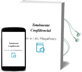Descargar AudioLibro Totalmente Confidencial de A. M. E I. Alç Magalhaes año 1990