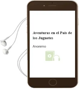 Descargar AudioLibro Aventuras en el Pais de los Juguetes de Anonimo año 1990
