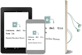 Descargar AudioLibro Cabaña del tio tom - la de Harriet Beecher Stowe año 1990