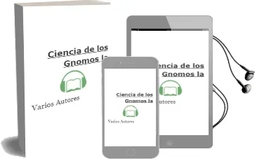 Descargar AudioLibro Ciencia de los Gnomos - la de Varios Autores año 1990