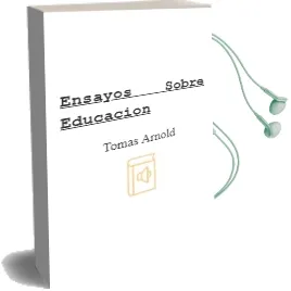 Descargar AudioLibro Ensayos Sobre Educacion de Tomas Arnold año 1990