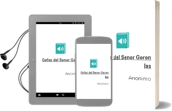 Descargar AudioLibro Gafas del Señor Goron - las de Anonimo año 1990