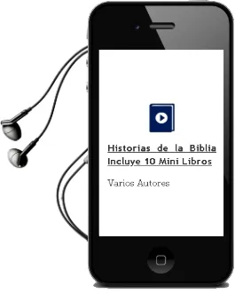 Descargar AudioLibro Historias de la Biblia (Incluye 10 Mini-Libros) de Varios Autores año 1990