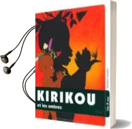 Descargar AudioLibro Kirikou et les Ombres de Michel Ocelot año 1990