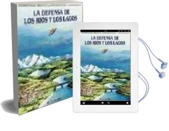 Descargar AudioLibro La Defensa de los Rios y los Lagos de Varios Autores año 1990