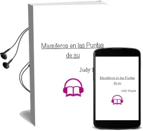 Descargar AudioLibro Mamiferos. en las Puntas de su de Judy Nayer año 1990