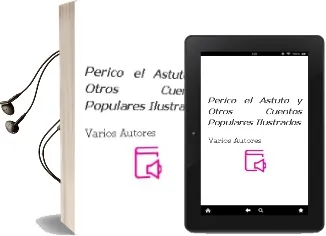 Descargar AudioLibro Perico el Astuto y Otros Cuentos Populares Ilustrados de Varios Autores año 1990