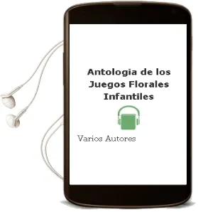 Descargar AudioLibro Antologia de los Juegos Florales Infantiles de Varios Autores año 1990