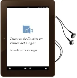 Descargar AudioLibro Cuentos de Ilusion en Tardes del Hogar de Josefina Bolinaga año 1990