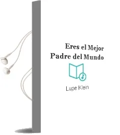 Descargar AudioLibro Eres el Mejor Padre del Mundo de Lupe Klein año 1990