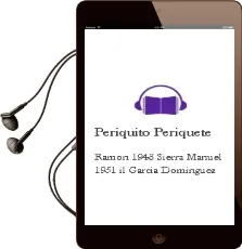 Descargar AudioLibro Periquito Periquete de Ramón (1943  ); Sierra, Manuel (1951 ) (Il.) García Domínguez año 1990