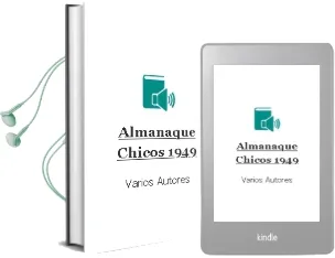 Descargar AudioLibro Almanaque Chicos 1949 de Varios Autores año 1990