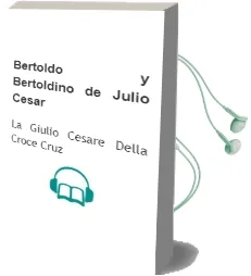Descargar AudioLibro Bertoldo y Bertoldino de Julio Cesar De La (Giulio Cesare Della Croce) Cruz año 1990