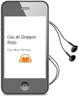 Descargar AudioLibro Csu: El Dragon Rojo de Caroline Terree año 1990