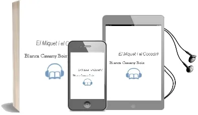 Descargar AudioLibro El Miquet i el Cocodril de Blanca Cassany Boix año 1990