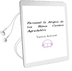Descargar AudioLibro Facsímil: La Alegría de los Niños. Cuentos Agradables de Varios Autores año 1990
