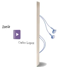 Descargar AudioLibro Isela de Carlos Lopez año 1990