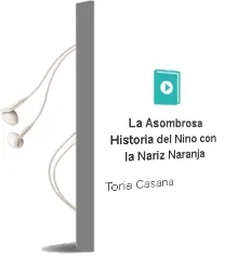 Descargar AudioLibro La Asombrosa Historia del Niño con la Nariz Naranja de Toria Casaña año 1990