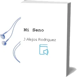 Descargar AudioLibro Mi Seño de J. Alejos Rodriguez año 1990