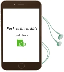 Descargar AudioLibro Puck es Invencible de Lisbeth Werner año 1990
