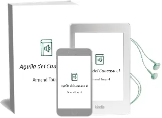 Descargar AudioLibro Aguila del Caucaso - el de Armand Toupet año 1990