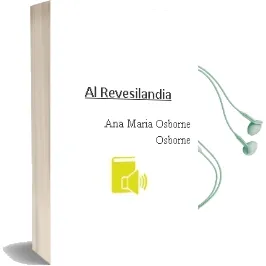 Descargar AudioLibro Al-Revesilandia de Ana María Osborne Osborne año 1990