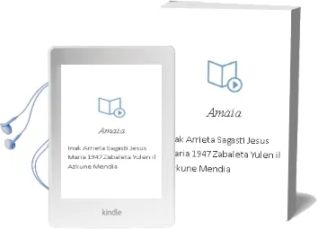 Descargar AudioLibro Amaia de Iñak, Arrieta Sagasti, Jesús María (1947  ); Zabaleta, Yulen, (Il.) Azkune Mendia año 1990