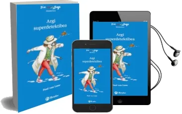 Descargar AudioLibro Argi Superdetektibea (Euskara - 6 Urte + - Ziaboga) de Paul Van Loon año 1990