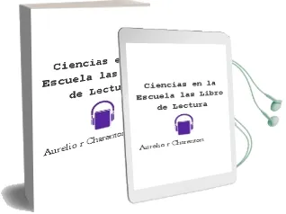 Descargar AudioLibro Ciencias en la Escuela - Las. Libro de Lectura de Aurelio R. Charenton año 1990