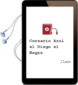 Descargar AudioLibro Corsario Azul - el. Diego el Negro de J. Leon año 1990