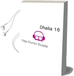 Descargar AudioLibro Dhalia_16 de Olga Borràs Boada año 1990